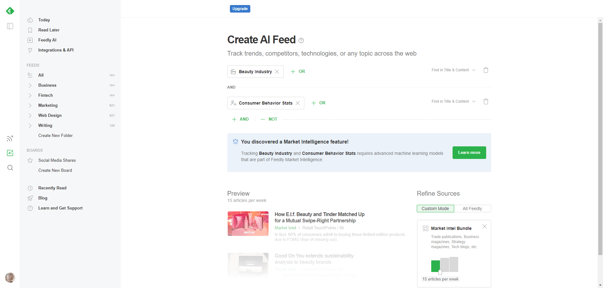 Feedly AI Feed tool In Feedly, users can create AI feeds that track trends, competitors, technologies, and other topics. It uses machine learning to pull in data related to your industry and goals, like Consumer Behavior Stats in the Beauty Industry.