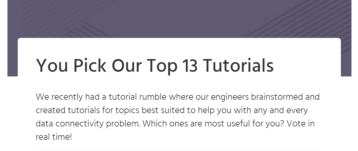 You Picked Our Top 13 Tutorials You Picked Our Top 13 Tutorials